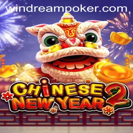 Exploring the Vibrant World of CHINESENEWYEAR2: A New Gaming Phenomenon