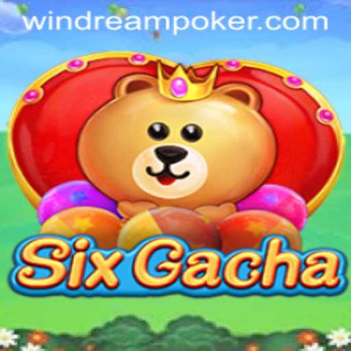 SixGacha: The Enchanting Realm of Windream